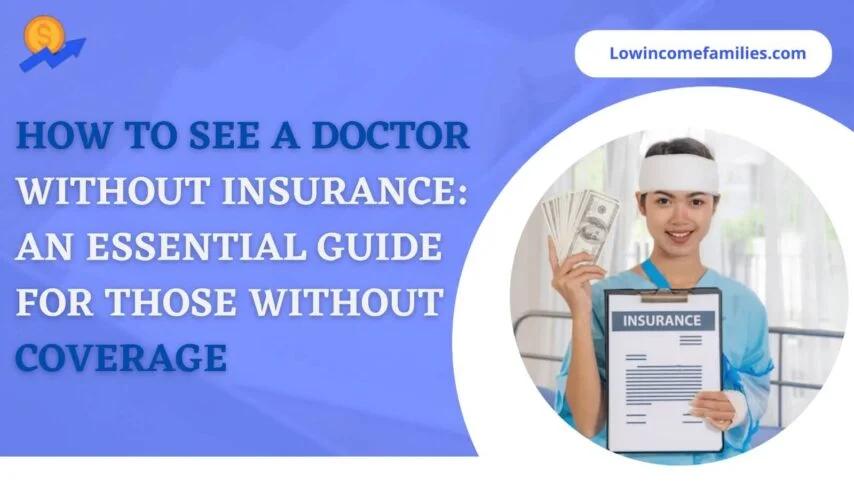 How to see a doctor without insurance
