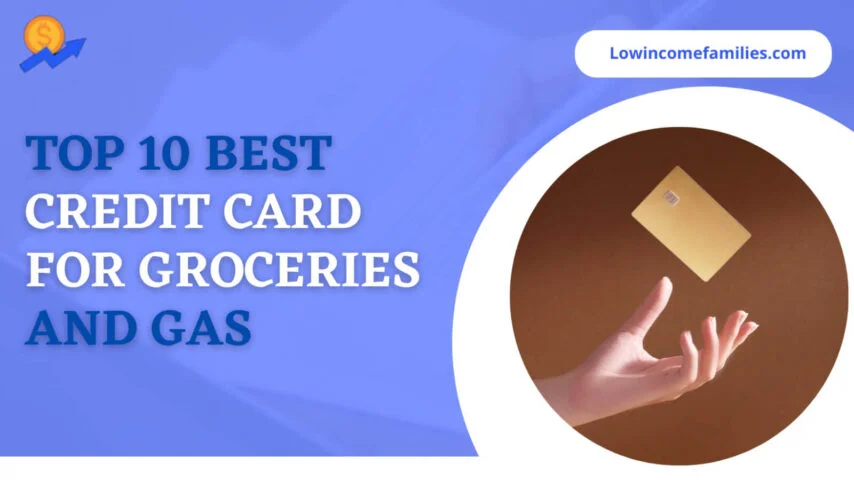 Best credit card for groceries and gas