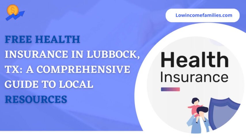 Free health insurance lubbock