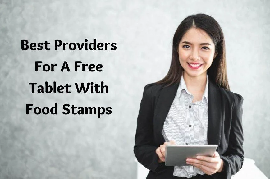 Free tablet with ebt near me