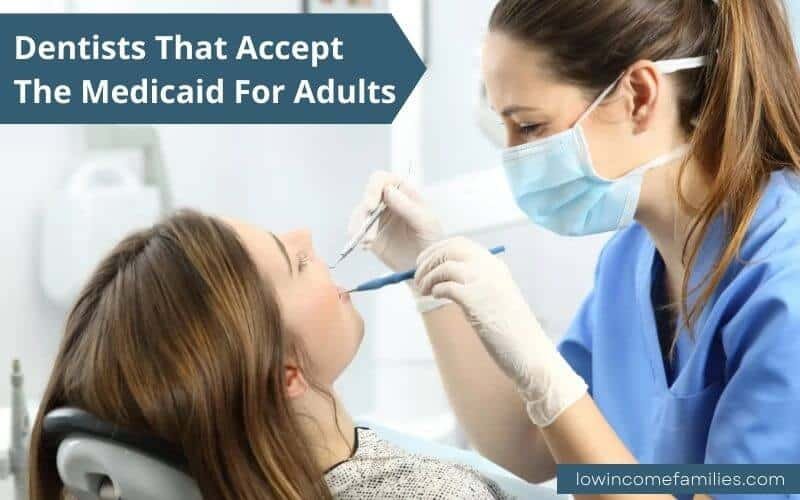 Dentist that accepts medicaid for adults