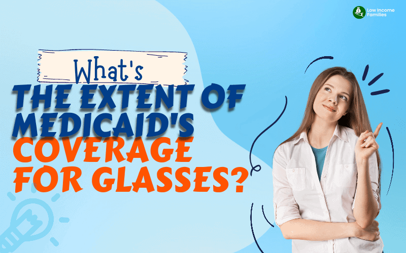 Does medicaid cover eyeglasses
