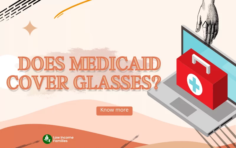 Does medicaid cover glasses