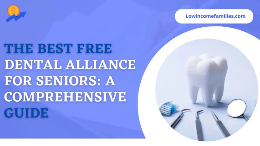 Free dental alliance for seniors