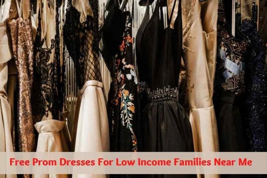 Free prom dresses for low income families near me