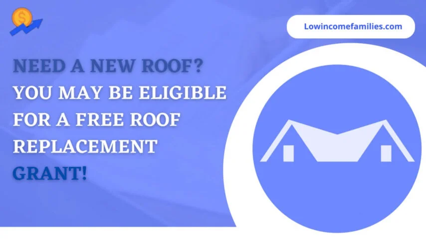 Free roof replacement grants