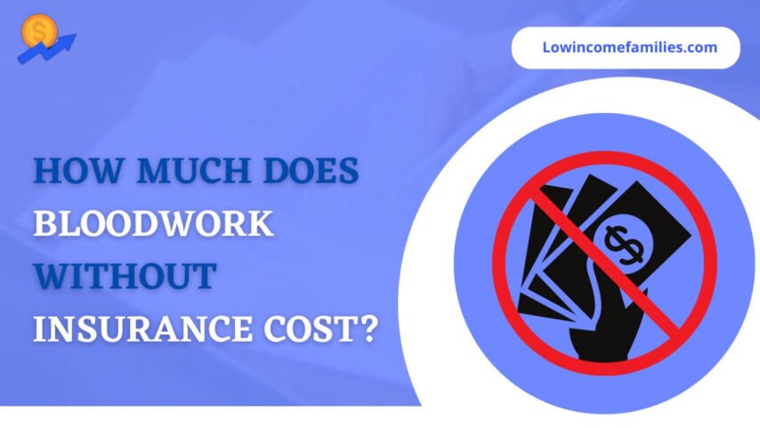 How much does bloodwork cost without insurance