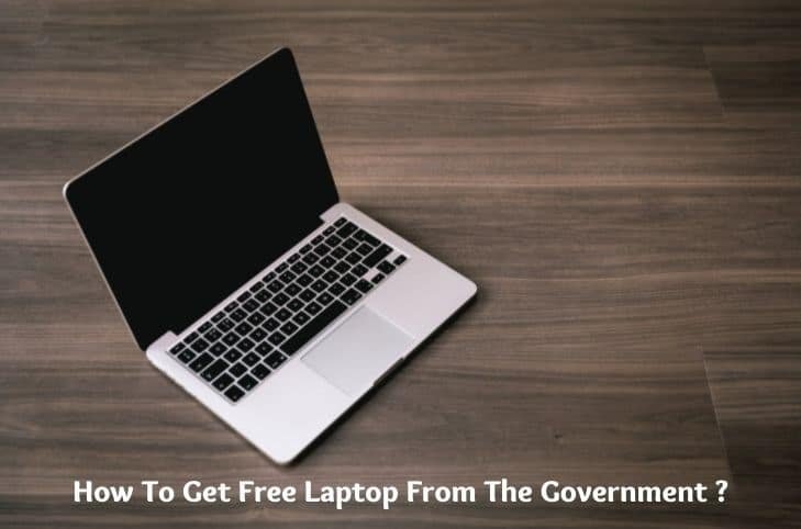 How to get free laptop from the government