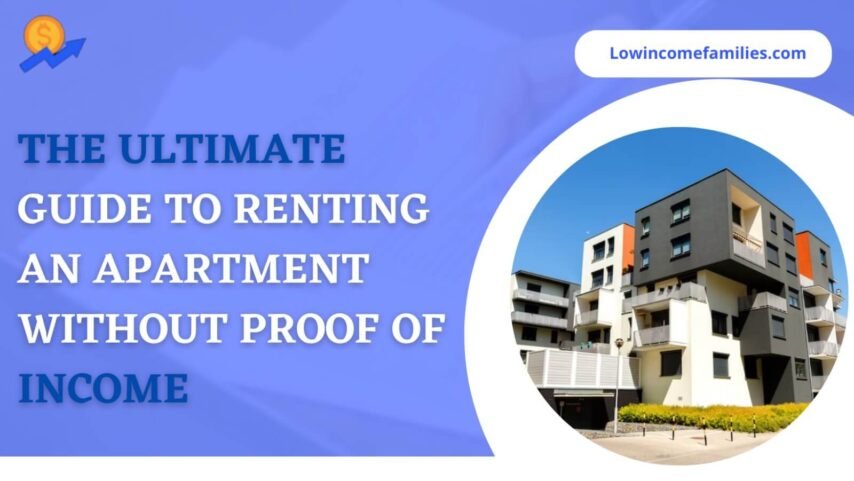 How to rent an apartment without proof of income