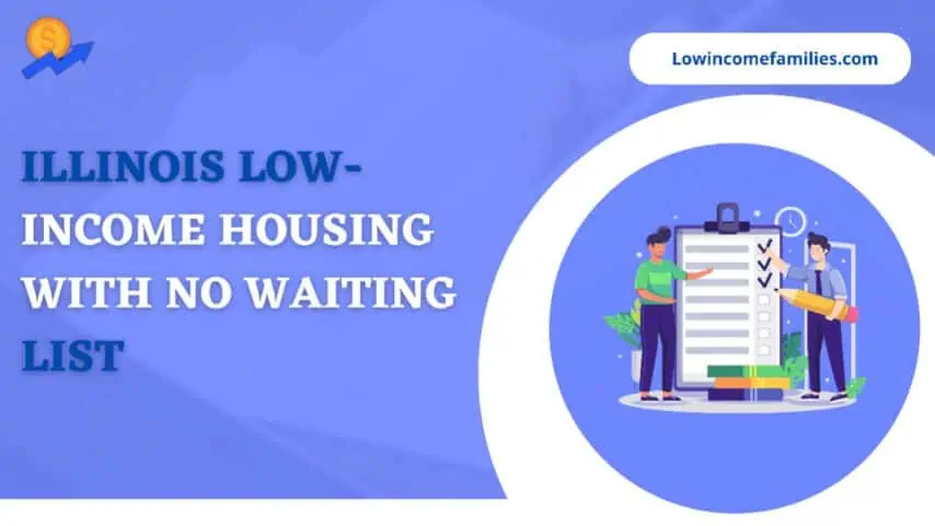 Low income housing with no waiting list illinois
